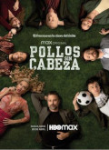 Pollos sin cabeza –  Temporada 1 Capitulo 1 torrent