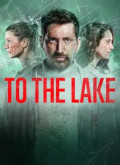 Hacia el lago –  Temporada 1 Capitulo 4 torrent