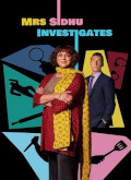Mrs Sidhu Investigates –  Temporada 1 Capitulo 1 torrent
