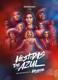 Vestidas De Azul –  Temporada 1 Capitulo 1 torrent