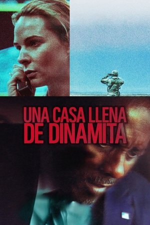 Una casa llena de dinamita torrent