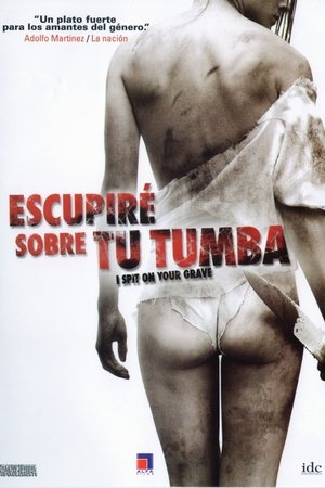Escupiré sobre tu tumba torrent