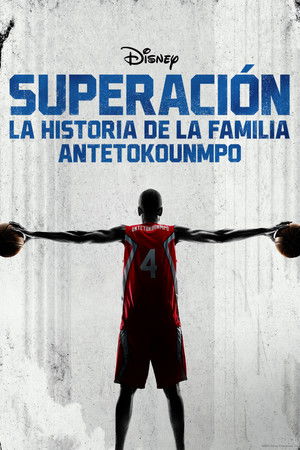 Superación: La historia de la familia Antetokounmpo torrent